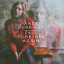 Andy Burrows - Fall Together Again (LP+CD)