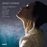 Franco Ambrosetti - Sweet Caress (feat.John Scofield,Peter Erskine)
