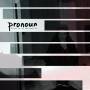 Pronoun - There's no one new around you.