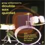 Greg Williamson -quintet - Double Sax Quintet