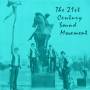 Twenty-first Century Sound Movement - 21st Century Sound Movement