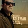 Richard Coleman - To Bring You My Love / Song Is A Song