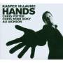 Kasper Villaume / Chris Potter / Chris Minh Do - Hands