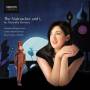 Alexandra Dariescu / Lindsey Russell - The Nutcracker and I