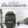 Aim - Means Of Production/1995-1998