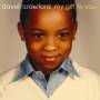 Davell Crawford - My Gift To You
