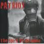 Patriot - The Spirit ofRebellion