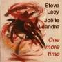 Steve Lacy - One More Time