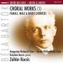 Bartok / Chabron / Slovak Philharmonic Choir - Bartok: Choral Works 1