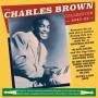 charles Brown - The Charles Brown Collection 1947-57