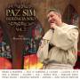 Padre Marcelo Rossi - Paz Sim Violencia Nao 2