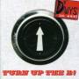 D'wys - Turn Up The B!