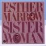 Esther Marrow - Sister Woman