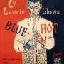 Cy Laurie -Jazz Band- - Blows Blue Hot