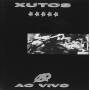 Xutos & Pontapes - Ao Vivo