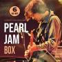 Pearl Jam - Box/Radio Recordings