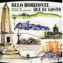 Pacifico Mascarenhas - Belo Horizonte Que Eu Gosto