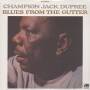 Champion Jack Dupree - Blues From The Gutter
