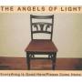 Angels Of Light - Everything Is Good Here (Home)