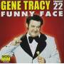 Gene Tracy - Funny Face