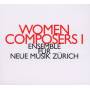 Ensemble Fr Neue Musik Zrich - Women Composers I