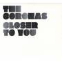 The Coronas - Closer To You