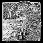 These Wicked Rivers - Force Of Nature - Ltd Merlot Vinyl