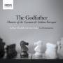 Adrian Chandler / La Serenissima - The Godfather: Masters of the German & Italian Bar