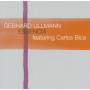 Gebhard Ullmann - Essencia