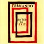 Fernando - Enter To Exit
