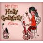Holly Golightly - My First Holly Golightly Album