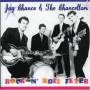 Jay Chance & Chancellors - Rock 'n' Roll Fever