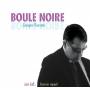 Boule Noire - Last Call/dernier Rappel