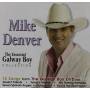 Mike Denver - Essential Galway Boy Collection