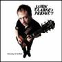 Jamie Clarke's Perfect - Nobody Is Perfect