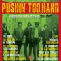 Various - Pushin' Too Hard-American Garage Punk 1964-1967