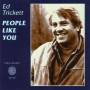 Ed Trickett - People Like You