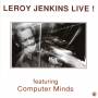 Leroy Jenkins - Leroy Jenkins Live!