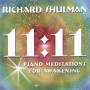 Richard Shulman - 11:11 Piano Meditations For Awakening