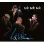 Tok Tok Tok - Live & Intimate