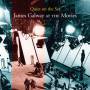James Galway - Quiet On The Set: James Galway At The Movies