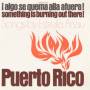 Estrella Artau - Puerto Rico: Algo Se Quema Alla A Fuera