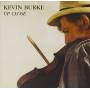 Kevin Burke - Up Close
