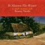 Tommy W. Moya And Fionan Sands - To Shorten The Winter