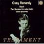 Ossy Renardy / Ernest Lush - Werke Fr Violine Solo & Fr Violine & Klavier