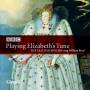 Phillips / The Tallis Scholars - Playing Elizabeth's Tune-Geistl.Musik v W.Byrd