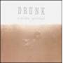 Drunk - A Derby Spiritual