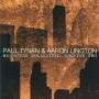 Paul Tynan / Aaron Lington - Bicoastal Collective 2