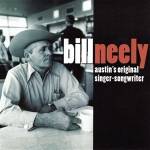 bill Neely - Austin's Original Singer-Songwriter