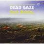 Dead Gaze - Brain Holiday